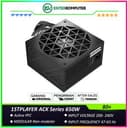 1STPLAYER ACK Series 650W HA-650AC1 80+ Certified with Embossed Cable - Active PFC - 140MM Hydraulic Bearing - Premium Quality Capacitors - 5 Years Warranty - foto 1