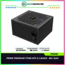 PRIME PREMIUM TITAN ATX 3.1 750W BLACK - 80+ Gold Certified with Embossed Cable - Full Modular - Japanese Capacitors - PCIe 5.1 Ready - 5 Years Warranty Replacement - foto 1