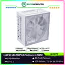LIAN LI SX1200P SX Platinum 1200W WHITE ATX3.1 Ready - 80+ Platinum Certified - ATX 3.1 & PCIE 5.1 Ready - Braided-Textured Cables with Cable Combs - 10 Years Warranty Replacement - foto 1